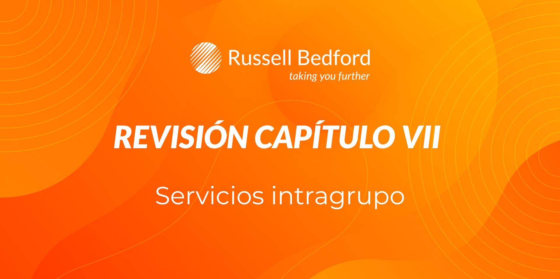Revisión Capítulo VII- Servicios intragrupo
