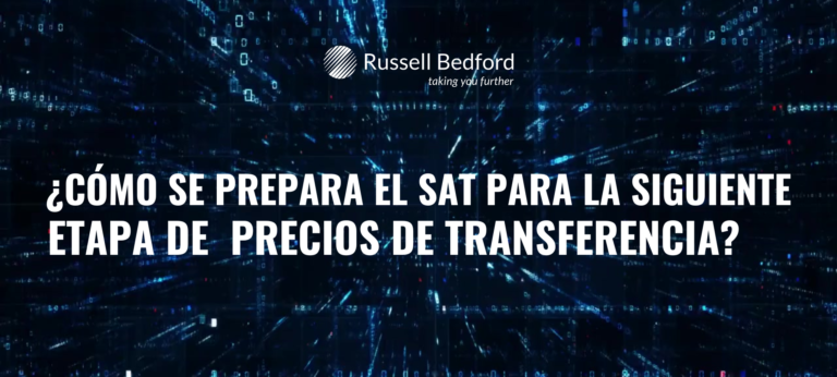 ¿Cómo se prepara el SAT para la siguiente etapa de Precios de Transferencia?